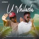 U Vhilaela Single