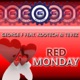 Red Monday Featuring Kootech Single