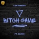 Bitch Game feat Slimm Single