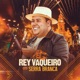 Rey Vaqueiro em Serra Branca