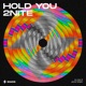 Hold You 2Nite Single
