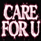 CARE FOR U Single