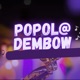 Popola Dembow Single