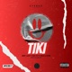 Tiki feat Rico TFP Cheek E Chain Single