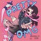 PRETTY oMg Single