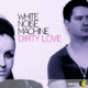 Dirty Love Remixes EP