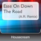 Ease On Down the Road A R Remix Single