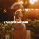 YOU GIVE ME HIGH Single