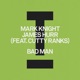 Bad Man feat Cutty Ranks Single