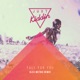 Fall for You Alex Metric Remix Single