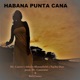 Habana Punta Cana Single