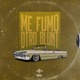 Me Fumo Otro Blunt Single