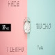 Hace Mucho Tiempo Single