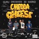 Chedda Cheese feat Dre Band 30 Marko Single