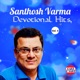Santhosh Varma Devotional Hits Vol 4