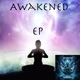 Awakened EP