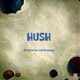 HUSH Single