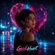 Good Heart Single