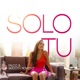 Solo Tú feat Smooth Rowdy Single