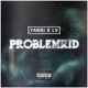 Problemkid feat LV Single