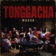 Tonggacha Single