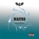 Waves feat Lucci Single