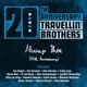 Always there 20th anniversary feat Fito y Fitipaldis David Ruiz Ian Siegal Ina Forsman Trudy Lynn J T Lauritsen The Buckshot Hunters Steve Krase Andy J Forest The TWO Joselito Maravillas Dan Cabanela Floor Kraayvanger Lilian de Jong Marloes Borgman Single