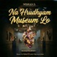 Na Hrudhyam Museum Lo Single