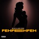 FehFeehFeh Single