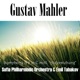 Gustav Mahler Symphony No 2 in C moll Auferstehung