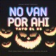 No Van por Ahí Single