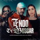 Indo Te Buscar Single