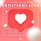 Unfiltered Love Single