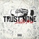 Trust None Single
