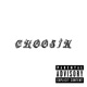 Choosin Single