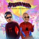 Spider Man feat Careca Vaidoso Single