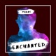 Enchanted Single