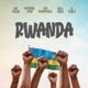 Rwanda feat Kivumbi King KidFromKigali B Threy Bulldogg Single