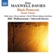 Peter Maxwell Davies Black Pentecost Stone Litany