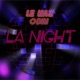 La Night feat ODIN Single