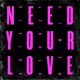 Need Your Love Studzy Remix Single