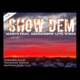 Show Dem feat Arijahknow Live Wires Single