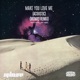 Make You Love Me feat zak abel Acoustic Remix Single