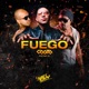 Fuego DJ Goozo Remix Single