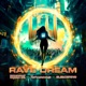 Rave Dream Single