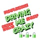 Driving Me Crazy feat Robert O Dallas Smurf Single