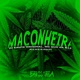 Maconheira feat Mc LK MC MJ MC JEH DA B13 Single
