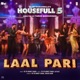 Laal Pari From Housefull 5 Single