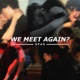 We Meet Again Single