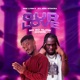 Our Love No Go Slow Down feat Koo Ntakra Single